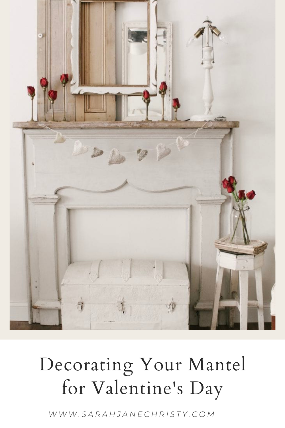 Valentine's Day Mantel with Roses